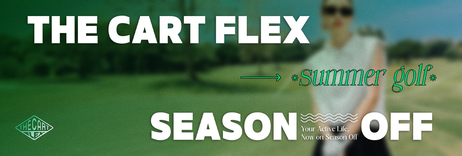 THE CART/FLEX