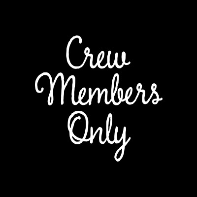 CREW MEMBERS ONLY-a