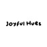JOYFUL HUES
