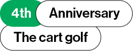 4th Anniversary The cart golf