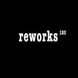 reworks120